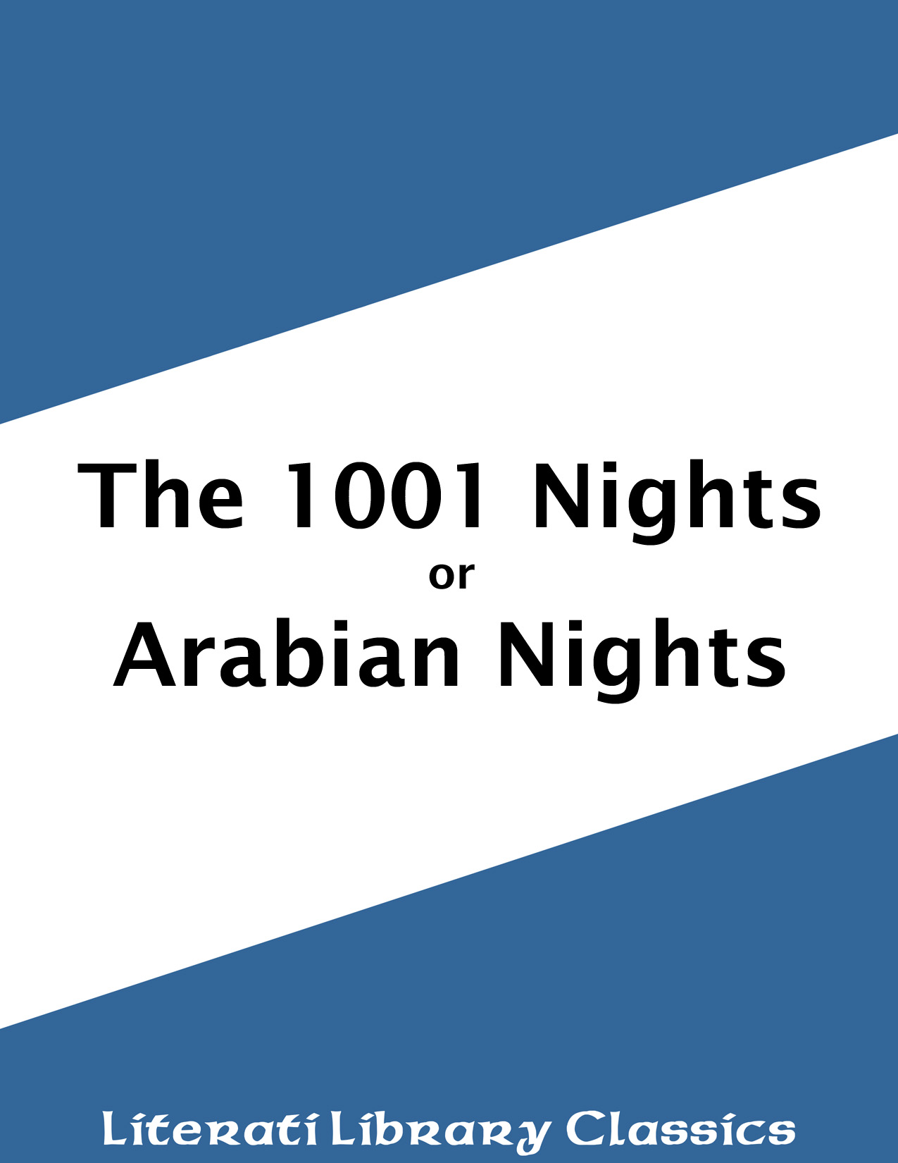 Title details for The Thousand and One Nights by Sir Richard Francis Burton - Available